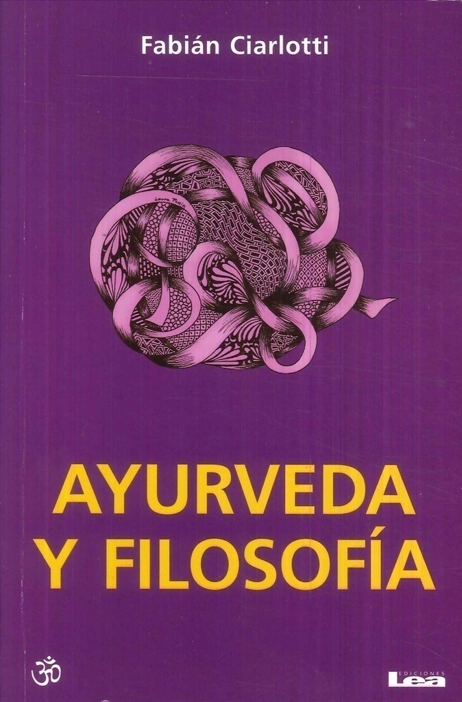 Ayurveda y filosofía - Dr. Fabián J. Ciarlotti